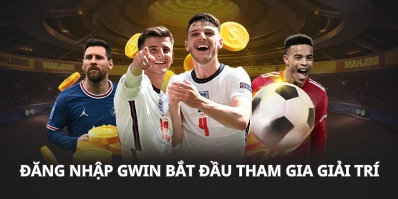 Hướng dẫn đăng nhập bắt đầu tham gia giải trí